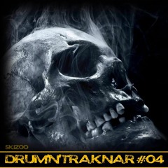 SkiZoO TraKnaR - Drum'n TraKnaR # 04 (Neuforunk - Drum & Bass mix)