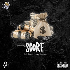 Score ft XO Brainz (prod by.LaOnLock & Antbeatz)