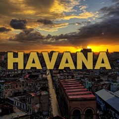 Camila Cabello - Havana Ft. Young Thug (TULE Remix)[Remake]