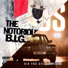 J Hus vs Biggie Smalls - Did U See (DJ Darryl Blend)