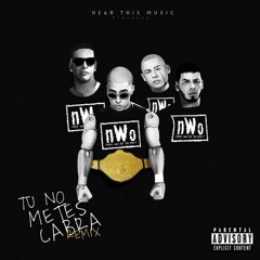 Tu No Metes Cabra (Remix) Bad Bunny Ft. Anuel AA, Daddy Yankee Y Cosculluela.
