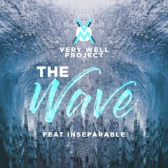 The Wave (feat. Inseparable)