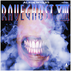 Albin Myers - Rave Ghost (DBD008a)