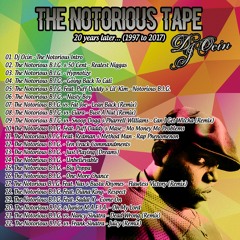 Dj Ocin - The Notorious Tape - 20 Years Later... (1997 To 2017) MIXTAPE COMPLETE
