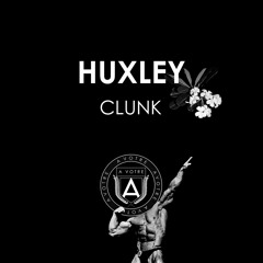 Huxley - Clunk (Reelow Remix) [AVOTRE]