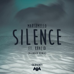 Marshmello ft. Khalid - Silence - BLENDER remix
