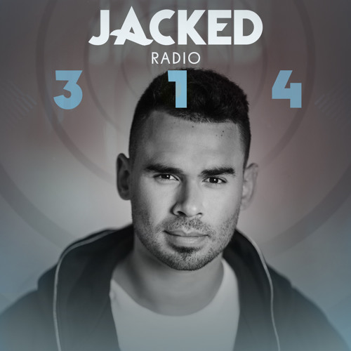Afrojack presents JACKED Radio - 314