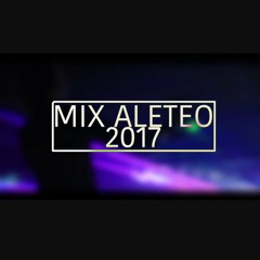 Mix aleteo 2017 😎🍇🎉