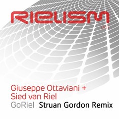 Giuseppe Ottaviani & Sied Van Riel - GoRiel (Struan Gordon Remix) [FREE DOWNLOAD]