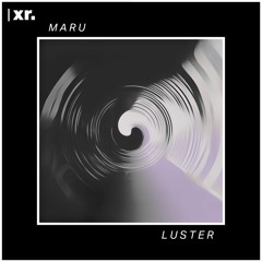 Maru - Luster