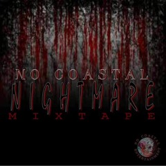 No Coastal Nightmare Mixtape