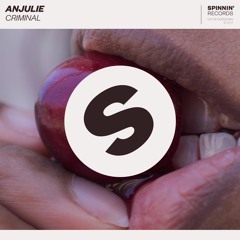 Anjulie - Criminal [OUT NOW]