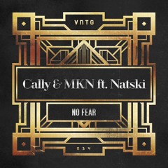 Cally & MKN Ft. Natski - No Fear (Preview)