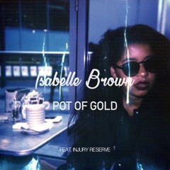 Pot Of Gold ft. Injury Reserve