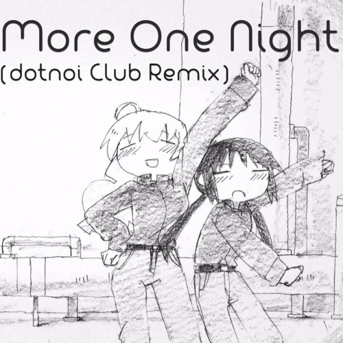 More One Night チト Cv 水瀬いのり Amp ユーリ Cv 久保ユリカ 少女終末旅行 Girls Last Tour By 志摩 ランカ On Soundcloud Hear The World S Sounds