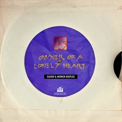 Yes - Owner Of A Lonely Heart (Zulker & Merken Bootleg) [SÓ TRACK BOA] FREE DOWNLOAD
