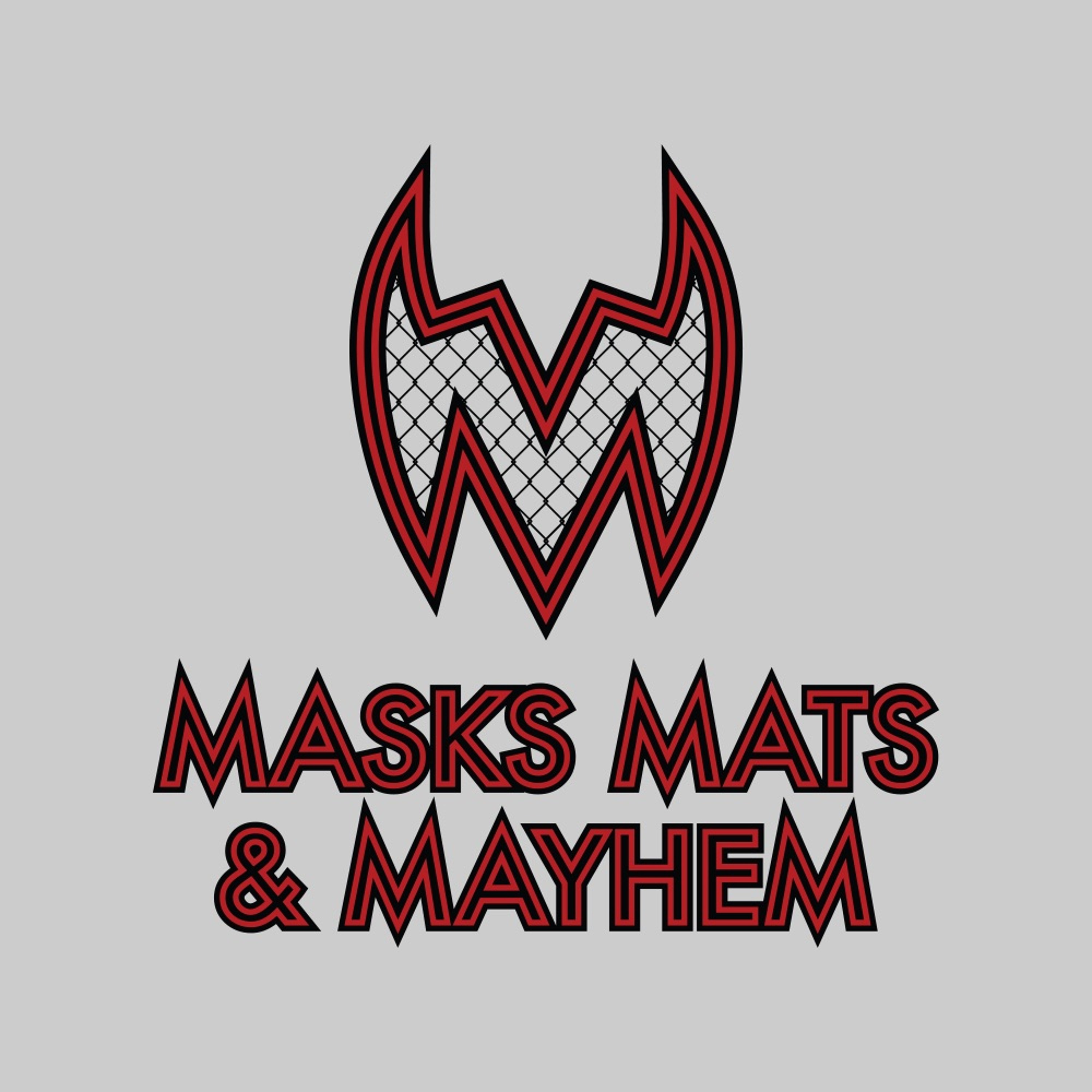 Masks, Mats & Mayhem EP#80 - The Lost Ultima Lucha Episode!  - 10-27-17