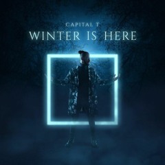 Capital T - Gang Feat. (Don Phenom & Vinz) (Winter Is Here)