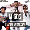 Feature Wednesday - Migos
