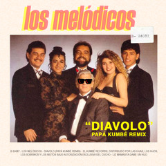 Liz y Los Mélodicos - Diavolo (Papá Kumbé Remix)