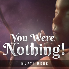 You Were Nothing! - Amazing Mufti Menk Recitation from Surah Al Insan