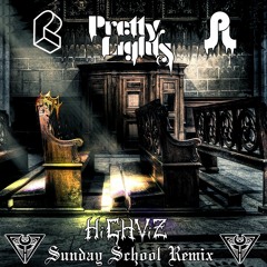 Pretty Lights - Sunday School (HighViz Flip)