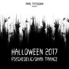 Halloween 2017: Psychedelic/Dark Trance Mix