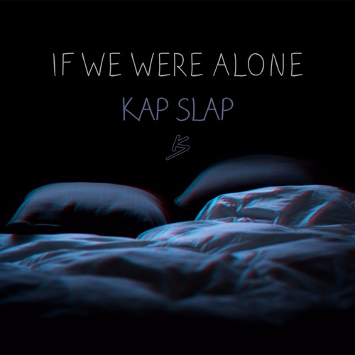 If We Were Alone