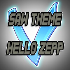 SAW THEME (HELLO ZEPP) [EPIC METAL COVER] (Little V)