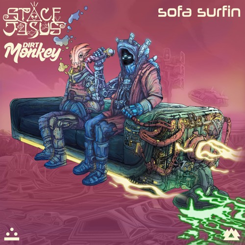 Space Jesus & Dirt Monkey - Sofa Surfin