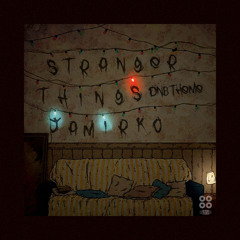 Stranger Things DnB Theme :: FREE DL
