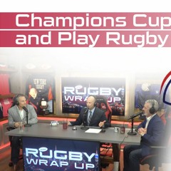 Champions Cup, Top14 Pillage, Zebo, Rugby in USA. Mark Griffin, James Harrington, Ronan Nelson