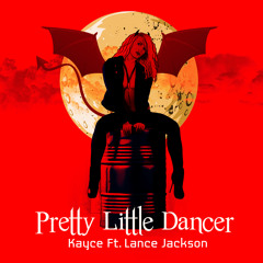 Pretty Little Dancer (feat. Lance Jackson)