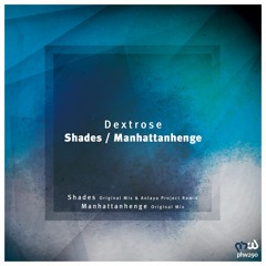 Dextrose - Shades (Anlaya Project Remix) [PHW290]