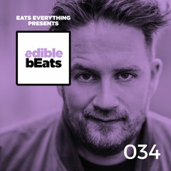 EB034 - Edible Beats - Eats Everything live from Labyrinth - Pacha, Ibiza