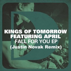 Kings Of Tomorrow - Fall For You (Justin Novak Remix)