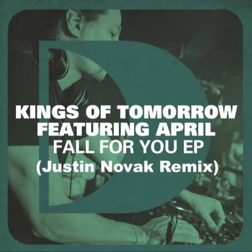 Kings Of Tomorrow - Fall For You (Justin Novak Remix)