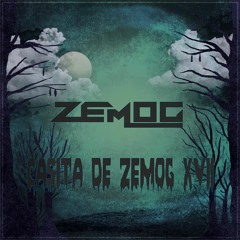 Zemog - Casita De Zemog XVII
