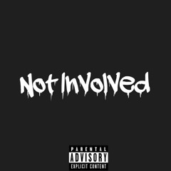O Dollaz Ft. Cali Rell & Jay Huff - Not Involved