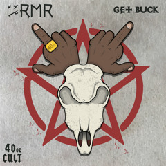 ROMAR - Get Buck (Out now on 40oz Cult)