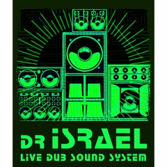 dr Israel Live Dub Sound System at Dub Mission's 21st Anniversary (Free Download)