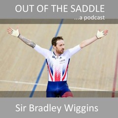 Out of the Saddle - Sir Bradley Wiggins