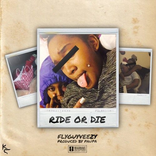 FlyGuyVeezy - Ride Or Die (Prod. by Paupa)