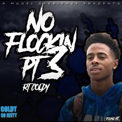 NO FLOCKIN 3 (KODAKCOLDY) ( PRODUCED BY THAREALMUSE1)