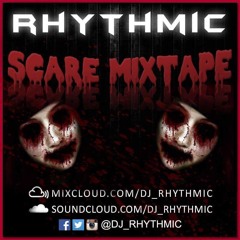 DJ RHYTHMIC - SCARE MIXTAPE