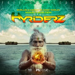 Skrillex & Damian Marley - Make It Bun Dem (Hyriderz Rmx) FREE DOWNLOAD