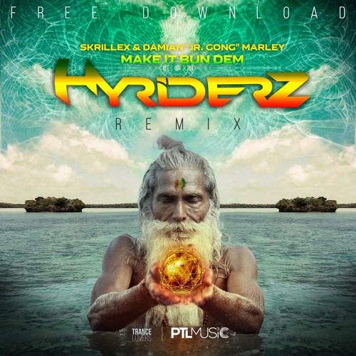 Skrillex & Damian Marley - Make It Bun Dem (Hyriderz Rmx) FREE DOWNLOAD