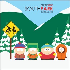 South Park ( Original Mix )