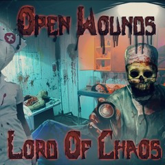 LordOfChaos - Open Wounds - from the album "Alley Cat"