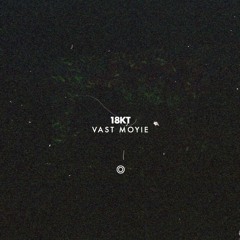 Vast Moyie - 18kt